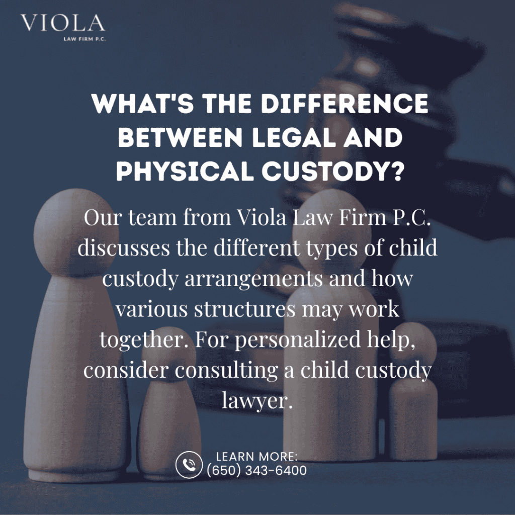 difference between legal and physical custody