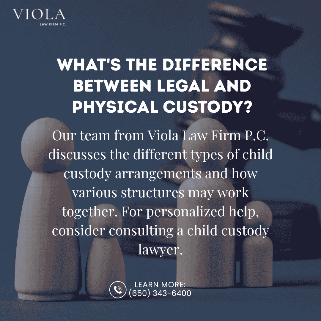 difference between legal and physical custody